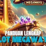 Panduan Lengkap Mekanik Slot Megaways