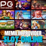 cara memililih provider slot terbaik
